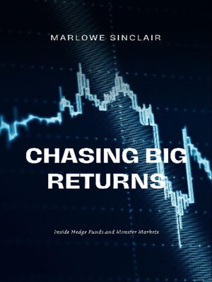 cover image of Chasing Big Returns